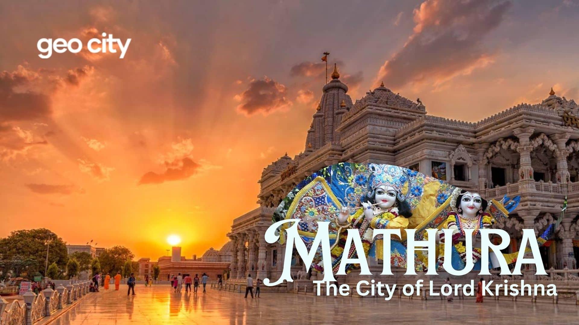 mathura the city of lord krishna 