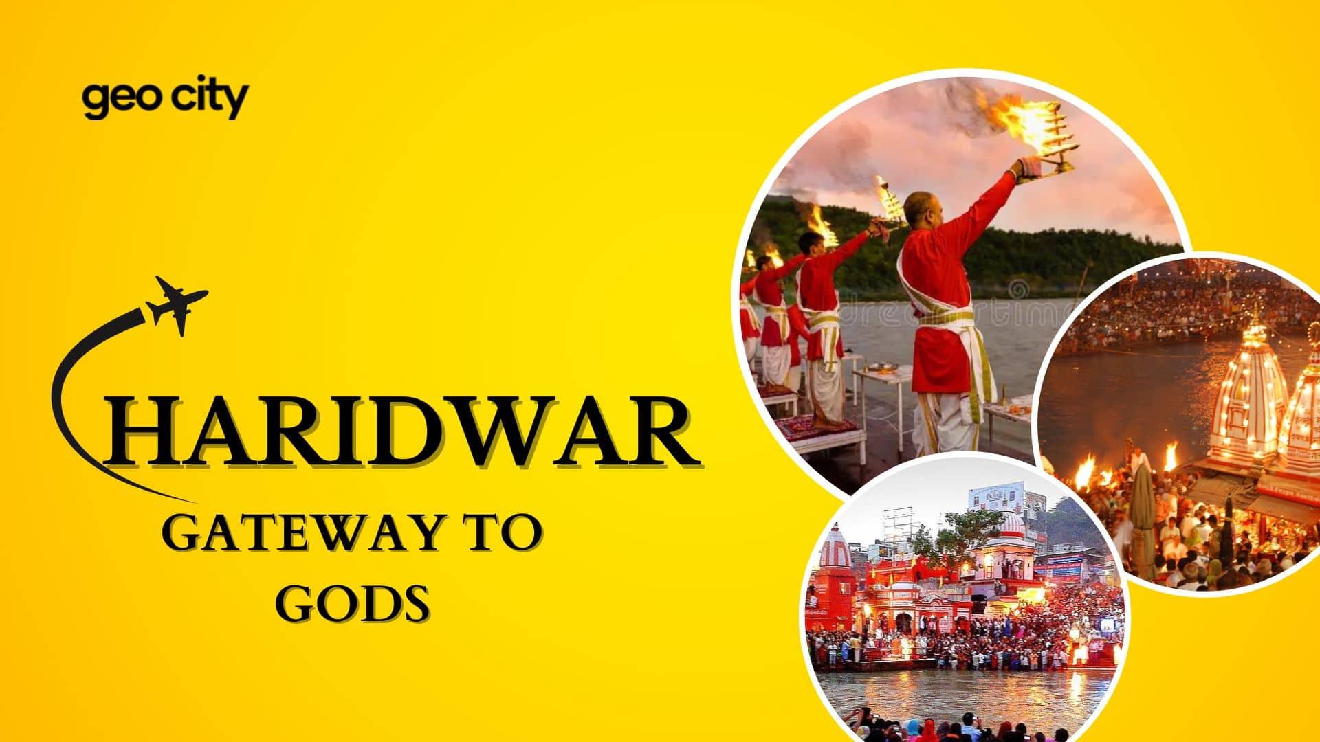 haridwar Gateway to gods
