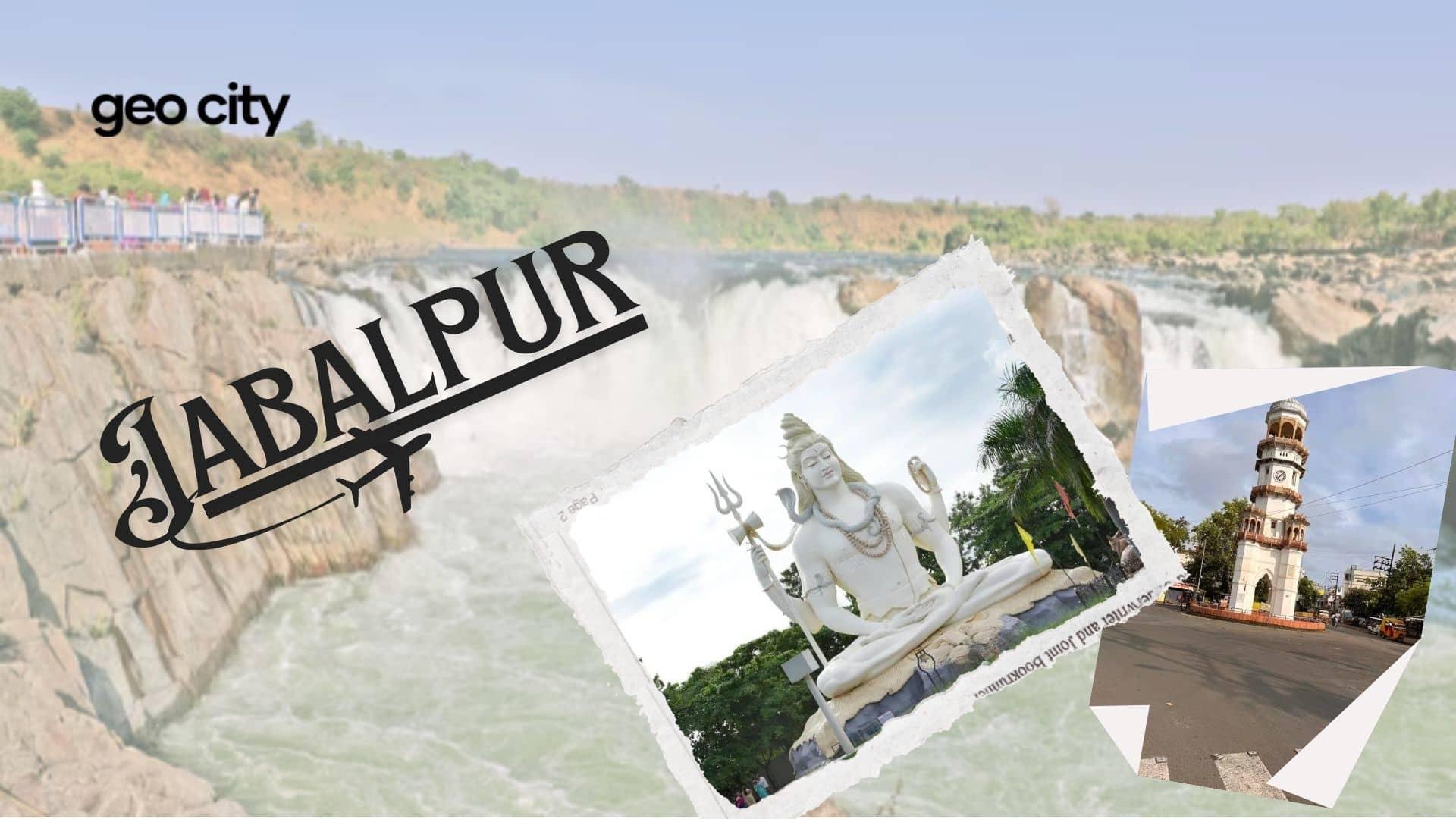 jabalpur heart of madhya pradesh